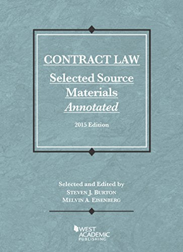 Contract Law, Selected Source Materials Annotated