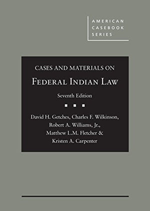 Cases and Materials on Federal Indian Law