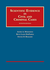 Scientific Evidence in Civil and Criminal Cases 