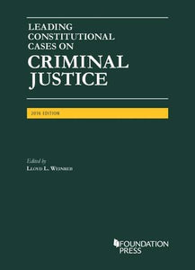 Leading Constitutional Cases on Criminal Justice, 2016 