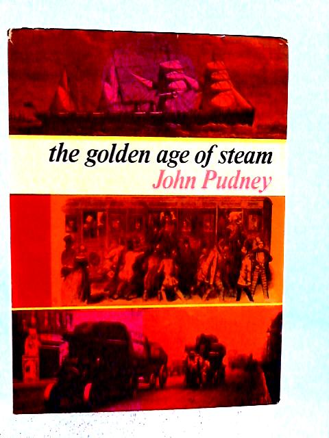 The Golden Age of Steam