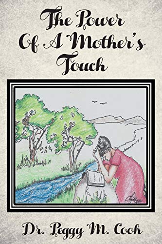 The Power Of A Mother's Touch