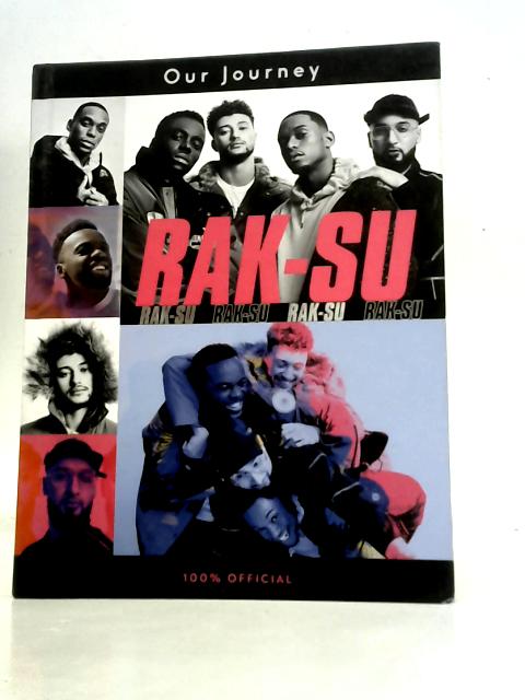 Our Journey: Rak Su’s Official Autobiography. The X Factor Winners