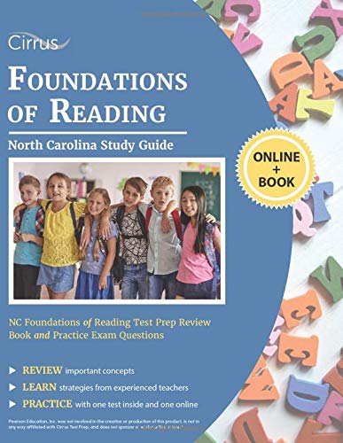 Foundations of Reading North Carolina Study Guide: NC Foundations of Reading Test Prep Review Book and Practice Exam Questions
