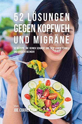 52 Losungen gegen Kopfweh und Migrane