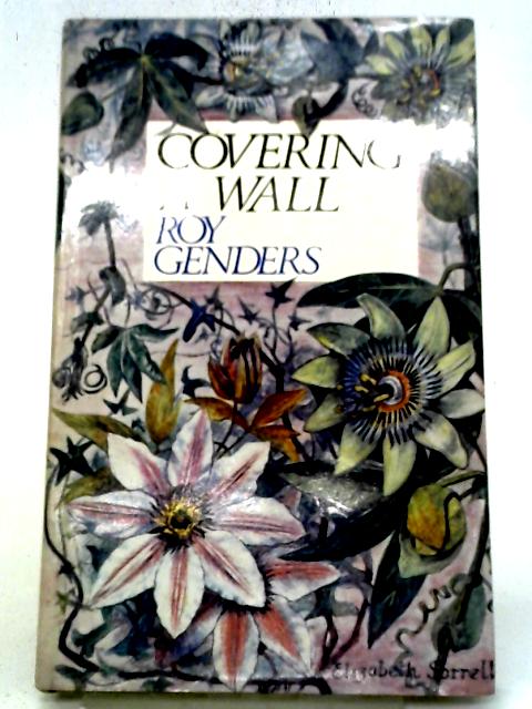 Covering A Wall: The Culture of Climbing Plants
