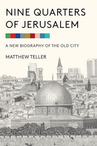 Nine Quarters of Jerusalem 