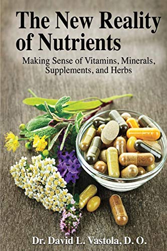 The New Reality of Nutrients