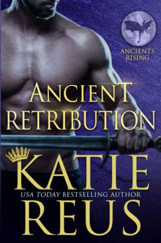 Ancient Retribution (Ancients Rising)