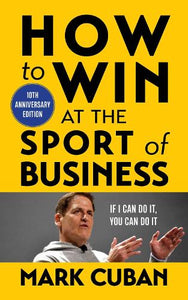 How to Win at the Sport of Business 