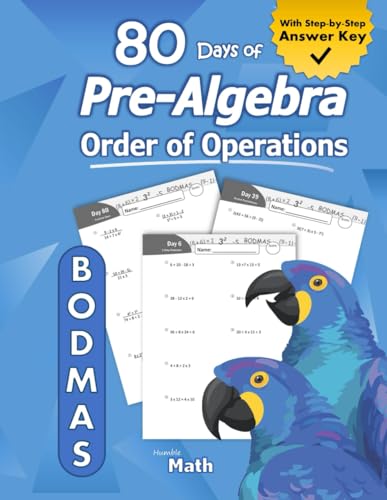 PreAlgebra Order of Operations BODMAS PreAlgebra Practice Problems with StepbyStep Answers Ages   KS and KS Advanced KS  BODMAS    Easy Learning Worksheets  With Answer Key