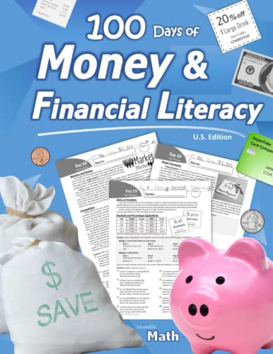 Humble Math  Money and Financial Literacy US Edition Consumer Math Ages  Personal Finance for Kids and Young Adults  Money Skills for  Banking  Investing  Loans  Business Basics