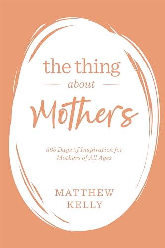 The Thing about Mothers