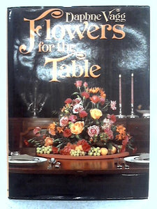 Flowers for the Table 