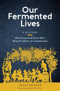 Our Fermented Lives 
