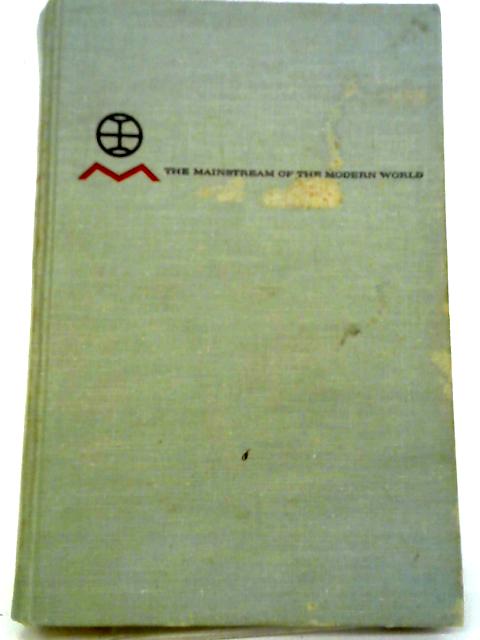 The Fall Of The Dynasties: The Collapse Of The Old Order.1905-1922 (Mainstream Of The Modern World Series)