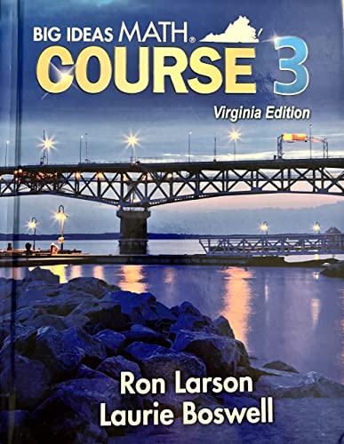Big Ideas Math Course 3 Virginia Edition