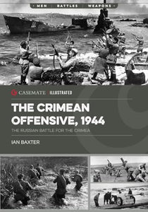 The Crimean Offensive, 1944 