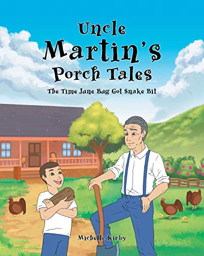 Uncle Martin's Porch Tales