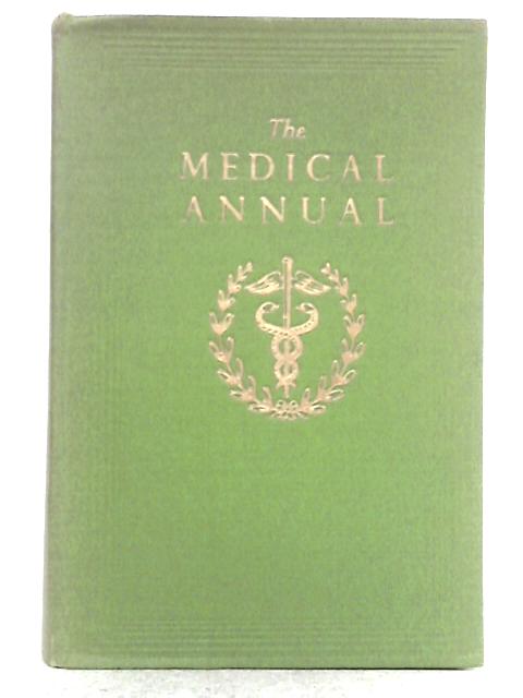 The Medical Annual: a Yearbook of Treatment and Practitioners' Index, 1964