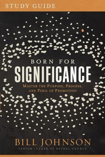 Born for Significance Study Guide