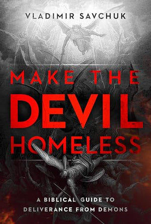 Make the Devil Homeless
