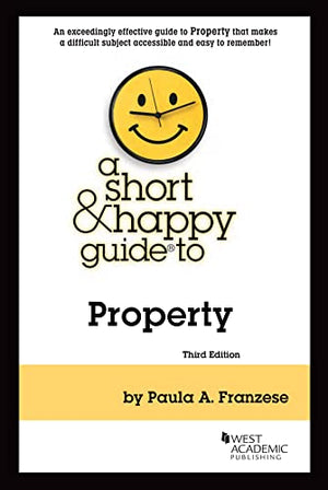 A Short & Happy Guide to Property