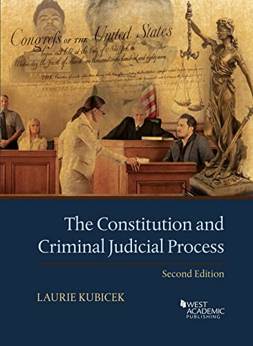 The Constitution and Criminal Judicial Process