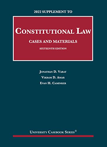 Constitutional Law, Cases and Materials, 2022 Supplement