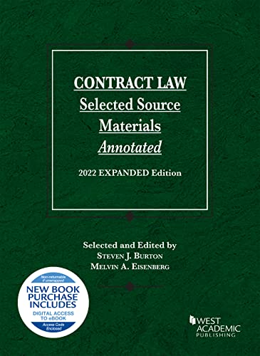 Contract Law, Selected Source Materials Annotated, 2022 Expanded Edition