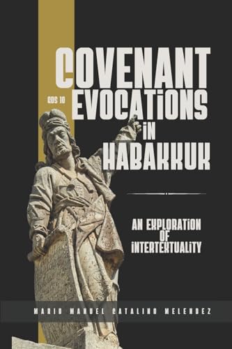 Covenant Evocations in Habakkuk