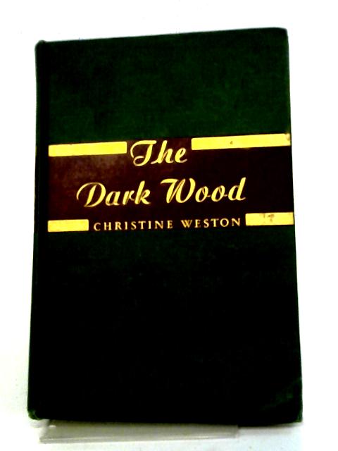 The Dark Wood, A Novel