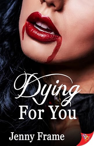 Dying for You
