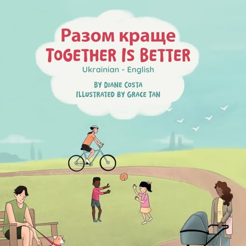 Together Is Better (Ukrainian-English)