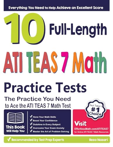 10 Full Length ATI TEAS 7 Math Practice Tests