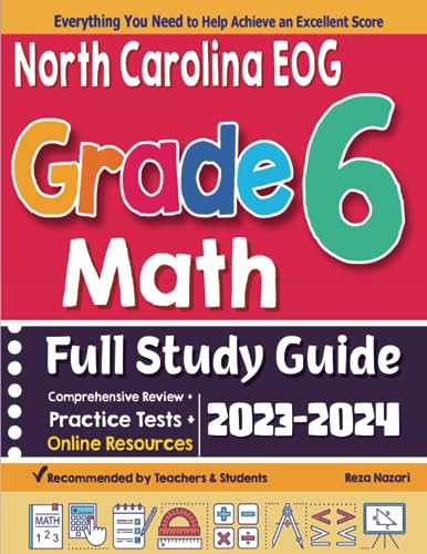 North Carolina EOG Grade 6 Math Full Study Guide: Comprehensive Review + Practice Tests + Online Resources