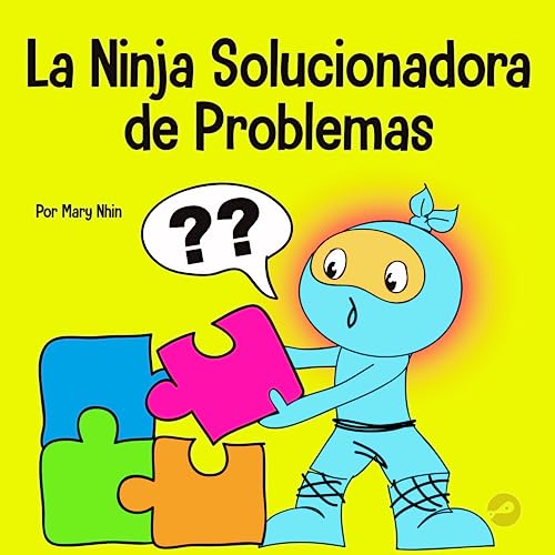 La Ninja Solucionadora de Problemas