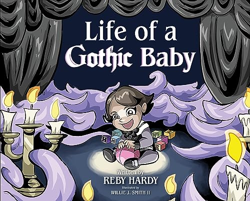 Life of a Gothic Baby