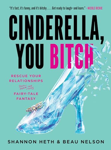 Cinderella, You Bitch