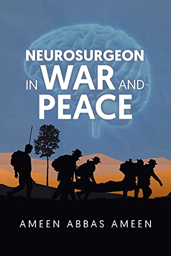 Neurosurgeon in War and Peace