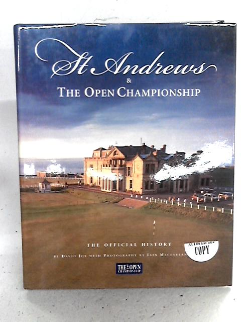St Andrews & The Open Championship, The Official History