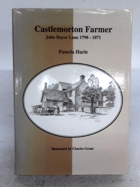 Castlemorton Farmer: John Rayer Lane, 1798-1871 | Old & Rare at World ...