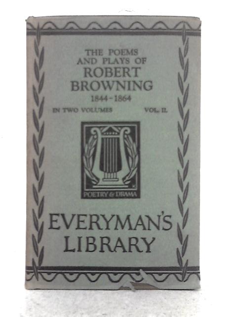 The Poems & Plays of Robert Browning 1833-1844