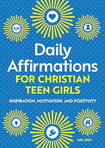 Daily Affirmations for Christian Teen Girls