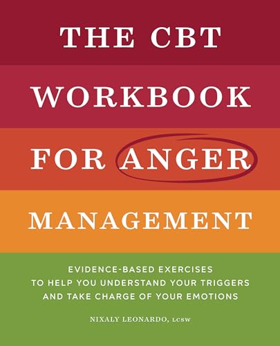 The CBT Workbook for Anger Management