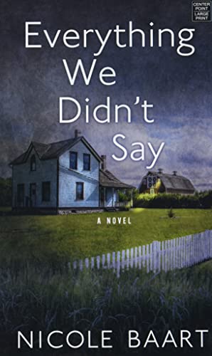 Everything We Didn't Say