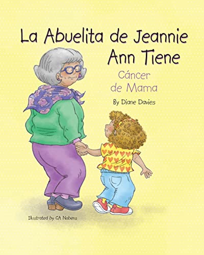 La Abuelita de Jeannie Ann Tiene Cncer de Mama