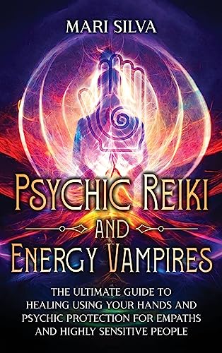 Psychic Reiki and Energy Vampires