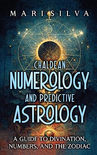 Chaldean Numerology and Predictive Astrology