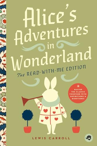 Alice's Adventures in Wonderland: The Read-With-Me Edition